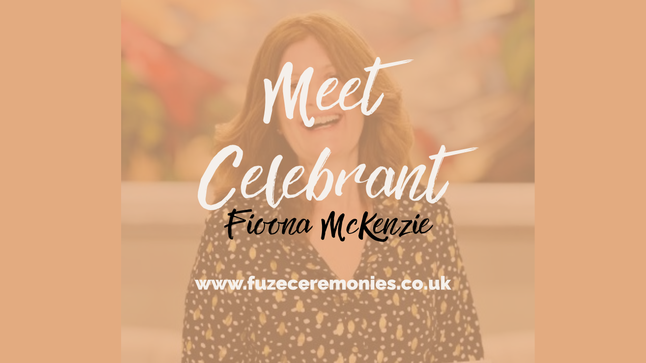Fiona McKenzie Humanist Celebrant Fuze Ceremonies
