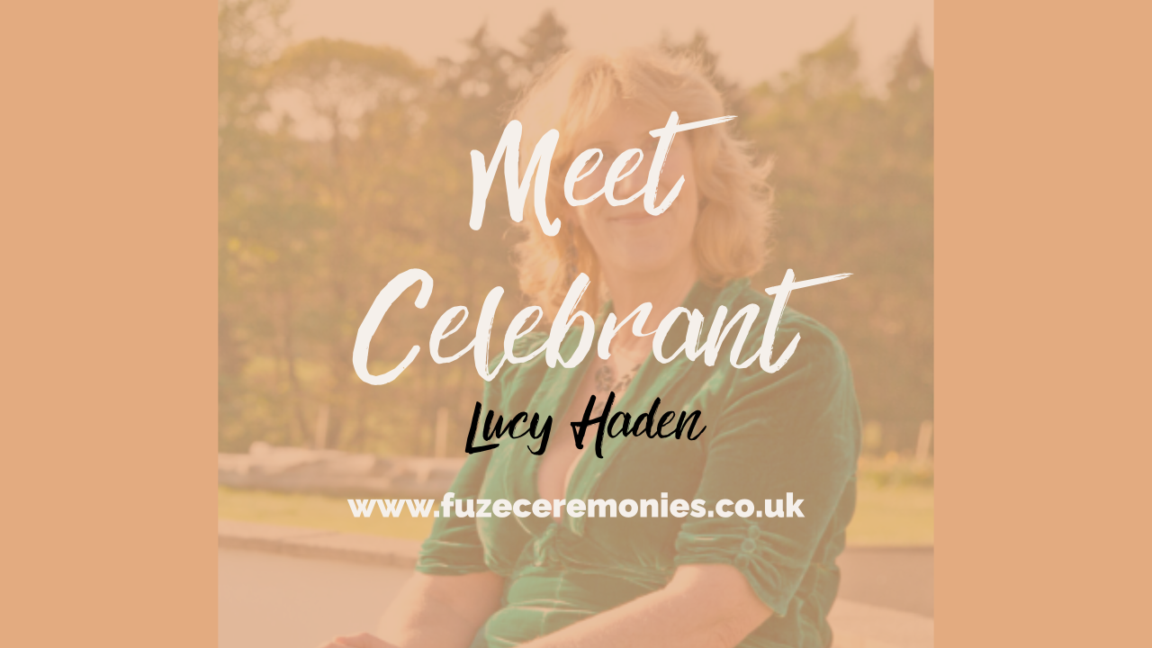 Lucy Haden Fuze Ceremonies Humanist Celebrant