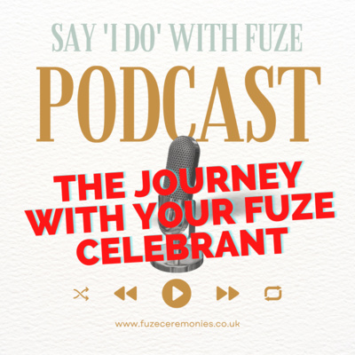 Ep 5 - You've Booked Your Fuze Celebrant - What Happens Next?