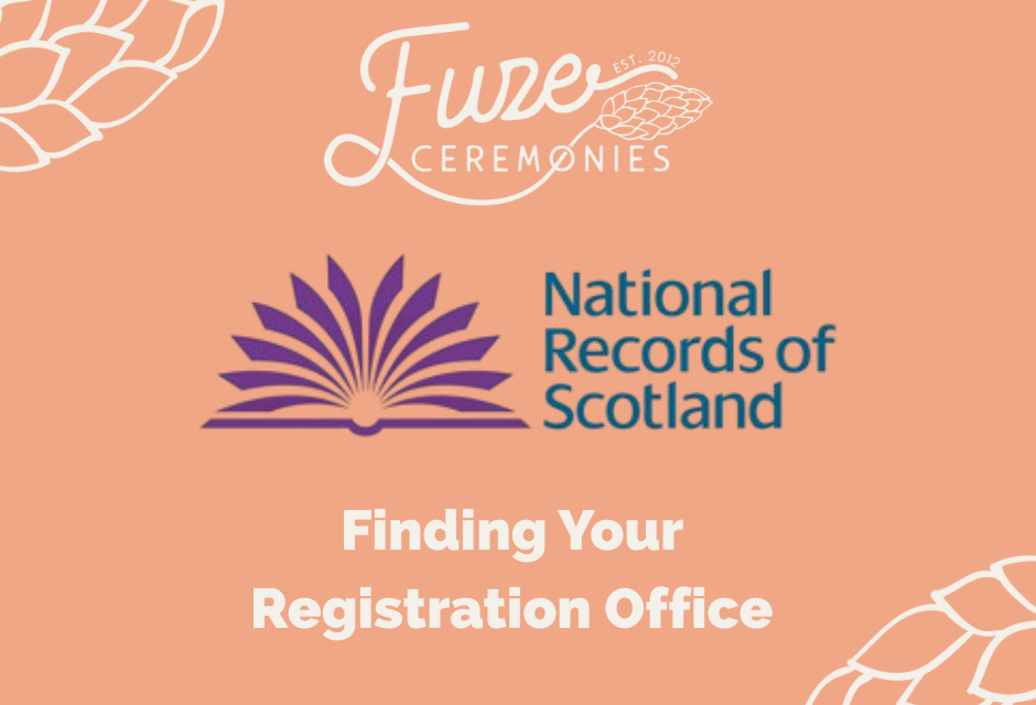Humanist Weddings in Scotland: Finding Your Registration Office