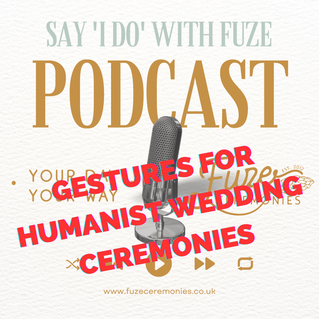 Ep 16 - Gestures During Humanist Wedding Ceremonies